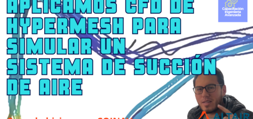 Aplicamos CFD de HyperMesh para simular un sistema de succión de aire
